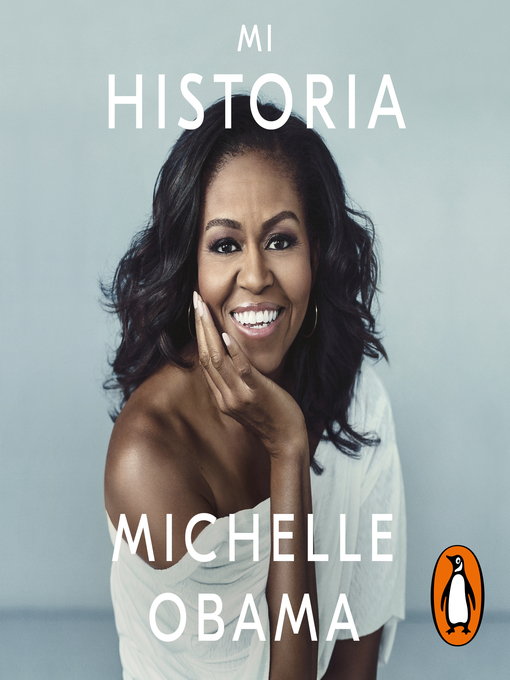 Title details for Mi historia by Michelle Obama - Wait list